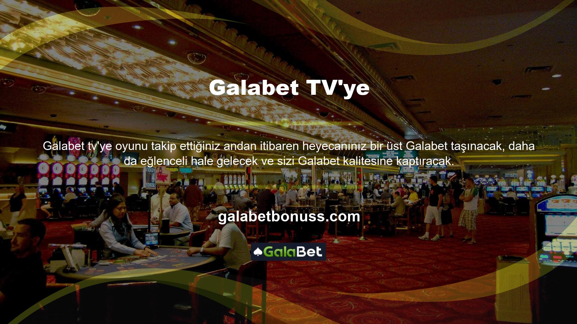 Derbiyi Galabet TV'de ücretsiz izleyin